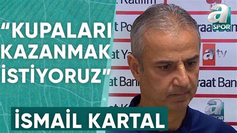 ismail kartal açıklamaları